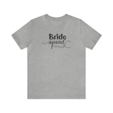 Load image into Gallery viewer, Bride Squad Unisex Jersey Short Sleeve Tee