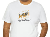 Load image into Gallery viewer, Amen My Brother Unisex Jersey Short Sleeve Tee.