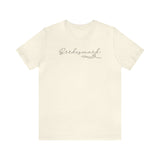 Load image into Gallery viewer, Bridesmaid Unisex Jersey Short Sleeve Tee