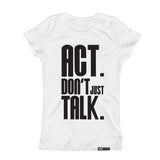 Load image into Gallery viewer, ACT. DON&#39;T JUST TALK. Kids, Girls, Boys, Unisex Short Sleeve T-shirt