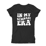 Load image into Gallery viewer, &quot;In My Gymnast Era&quot; Girls Gymnast Short Sleeve T-Shirt